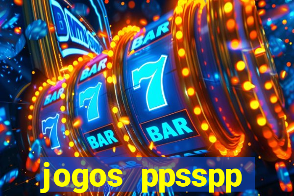 jogos ppsspp download android